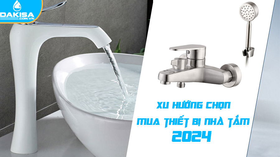 Xu hướng chọn mua thiết bị nhà tắm 2024