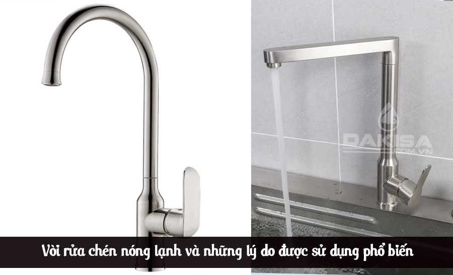 Vòi rửa chén nóng lạnh và những lý do được sử dụng phổ biến