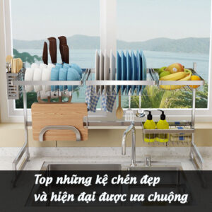 Top những kệ chén đẹp và hiện đại được ưa chuộng